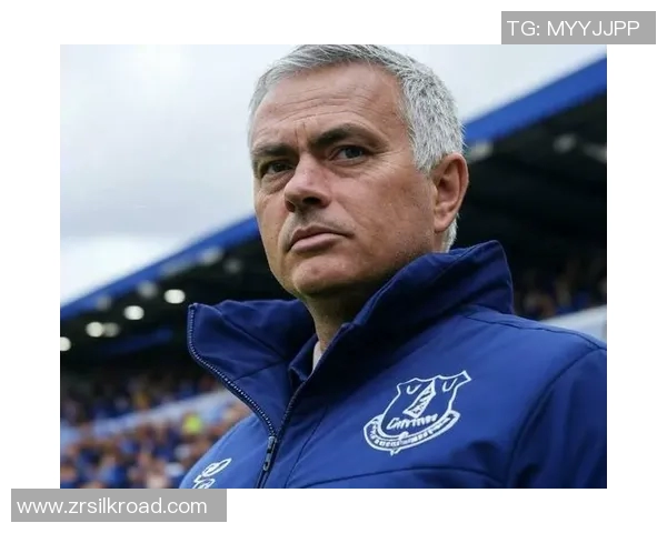 穆里尼奥执教埃弗顿，英超新局势引关注